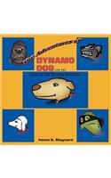 The Adventures of Dynamo Dog and the Case of the Missing Jewelery