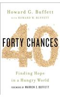 Forty Chances: Finding Hope in a Hungry World