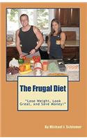 The Frugal Diet: (English)