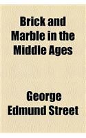 Brick and Marble in the Middle Ages