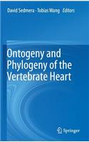 Ontogeny and Phylogeny of the Vertebrate Heart