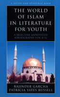 The World of Islam in Literature for Youth