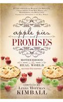 Apple Pies and Promises: Motherhood in the Real World