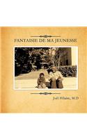 Fantaisie de Ma Jeunesse