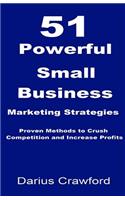 51 Powerful Small Business Marketing Strategies
