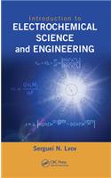 Introduction to Electrochemical Science and Engineering