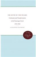 Myth of the Picaro: Continuity and Transformation of the Picaresque Novel, 1554-1954