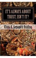 It's Always About Trust, Isn't It?: The Faery Chronicles