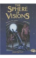 The Sphere of Visions: (03 Elves of Owl's Head Mountain)