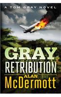 Gray Retribution