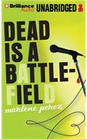 Dead Is a Battlefield