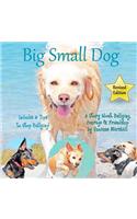 Big Small Dog: A Dog Story for Children of All Ages(English)