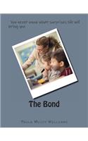The Bond