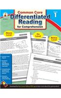 Common Core Differentiated Reading Comprehension, Grade 1