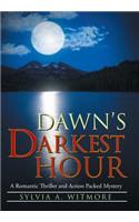 Dawn's Darkest Hour