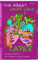 Great Candy Land Caper