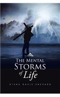 The Mental Storms of Life