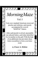 MorningMaze Vol. I