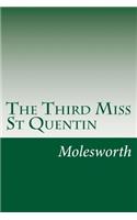 The Third Miss St Quentin