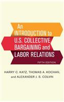 Introduction to U.S. Collective Bargaining and Labor Relations