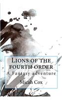 Lions of the fourth order