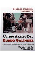 Ultimo Asalto Del Zurdo Galindez