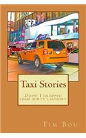 Taxi Stories: Oops! I dropped some dirty laundry