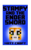 Stampy and the Ender Sword