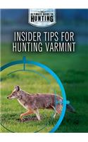Insider Tips for Hunting Varmint