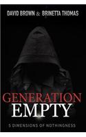 Generation Empty: 5 Dimensions of ?Nothingness?