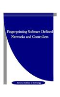 Fingerprinting Software Defined Networks and Controllers: (English)