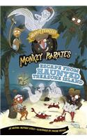 Nearly Fearless Monkey Pirates Escape from Haunted Treasure Island a 4D Book