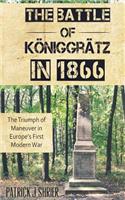 The Battle of Königgrätz in 1866