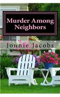 Murder Among Neighbors: A Kate Austen Mystery