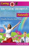 Curing Bacterial Vaginosis Naturally