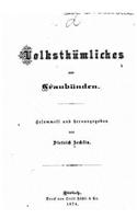Volksthumliches aus Graubunden