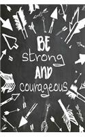 Chalkboard Journal - Be Strong and Courageous