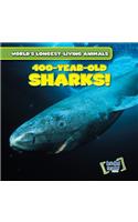 400-Year-Old Sharks!