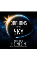 Orphans of the Sky Lib/E