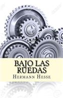 Bajo las Ruedas