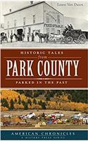 Historic Tales from Park County
