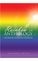 Rainbow of Anthology