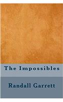The Impossibles