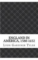 England in America, 1580-1652