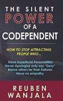 Silent Power of A Codependent