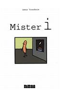 Mister I