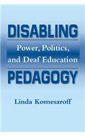 Disabling Pedagogy