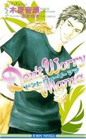 Don't Worry Mama (Yaoi Novel)