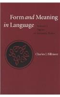 Form and Meaning in Language: Volume I, Papers on Semantic Roles(Lecture Notes)
