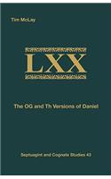 OG and Th Versions of Daniel